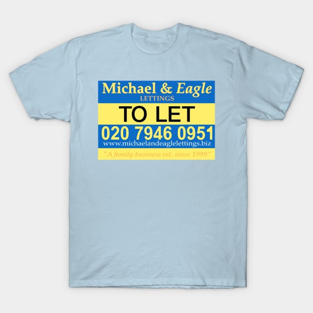 Michael & Eagle Lettings Sticks (Stath Lets Flats) T-Shirt by NicksProps